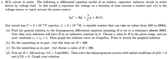 1. RCL circuit in series. The following is differential...