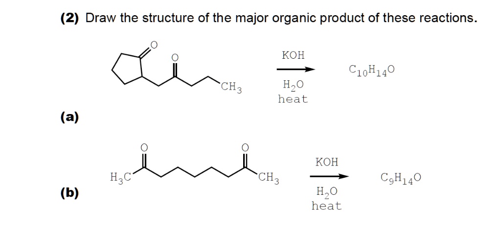 SOLVED: (2) Draw The Structure Of The Major Organic Product Of These ...