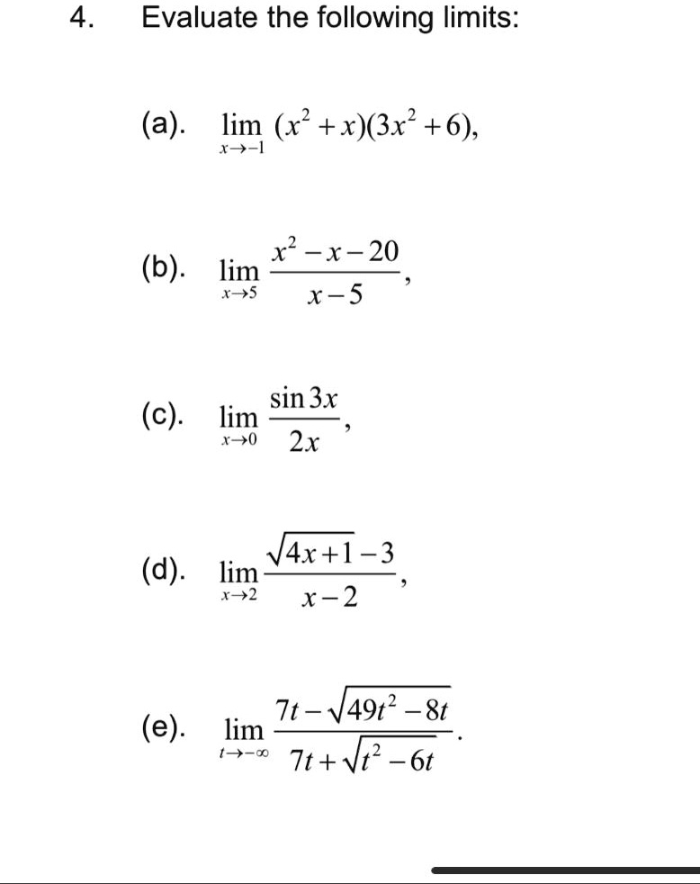 SOLVED Evaluate The Following Limits a Lim x 2 X 3x 6 x 2 solved-evaluate-the-following-limits-a-lim-x-2-x-3x-6-x-2