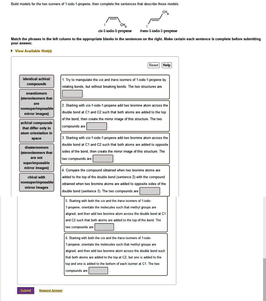 SOLVED Build models for the two isomers of 1iodo1propene. Then
