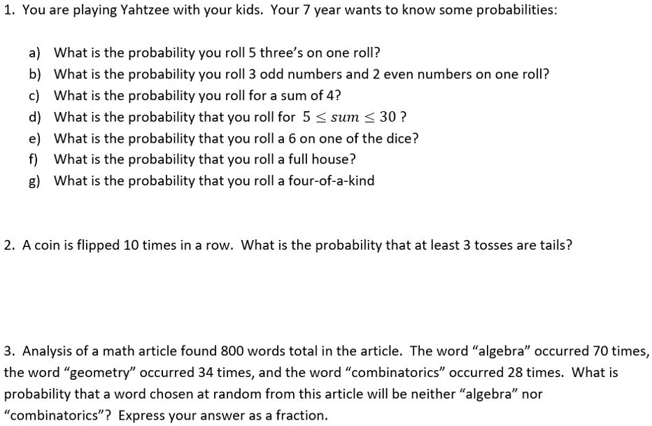 SOLVED You are playing Yahtzee with your kids. Your 7yearold wants