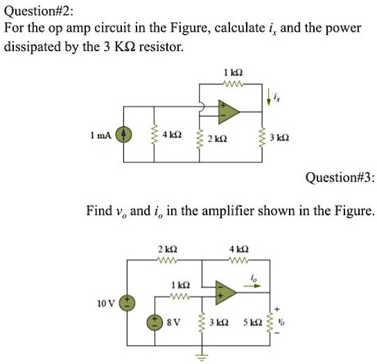 SOLVED Question 2 For the op amp circuit in the Figure, calculate i