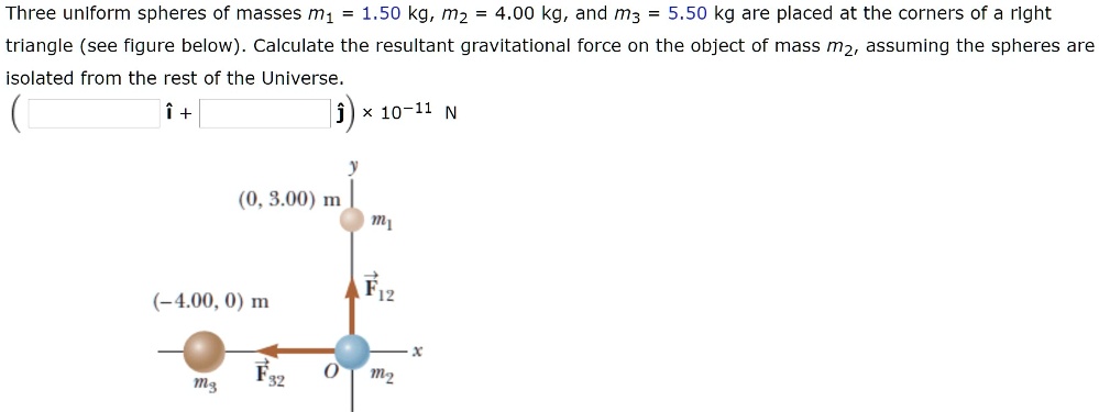 SOLVED: Three uniform spheres of masses m1 = 1.50 kg, m2 = 4.00 kg, and ...