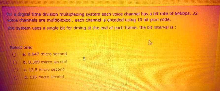 SOLVED: For a digital time division multiplexing system, each voice ...