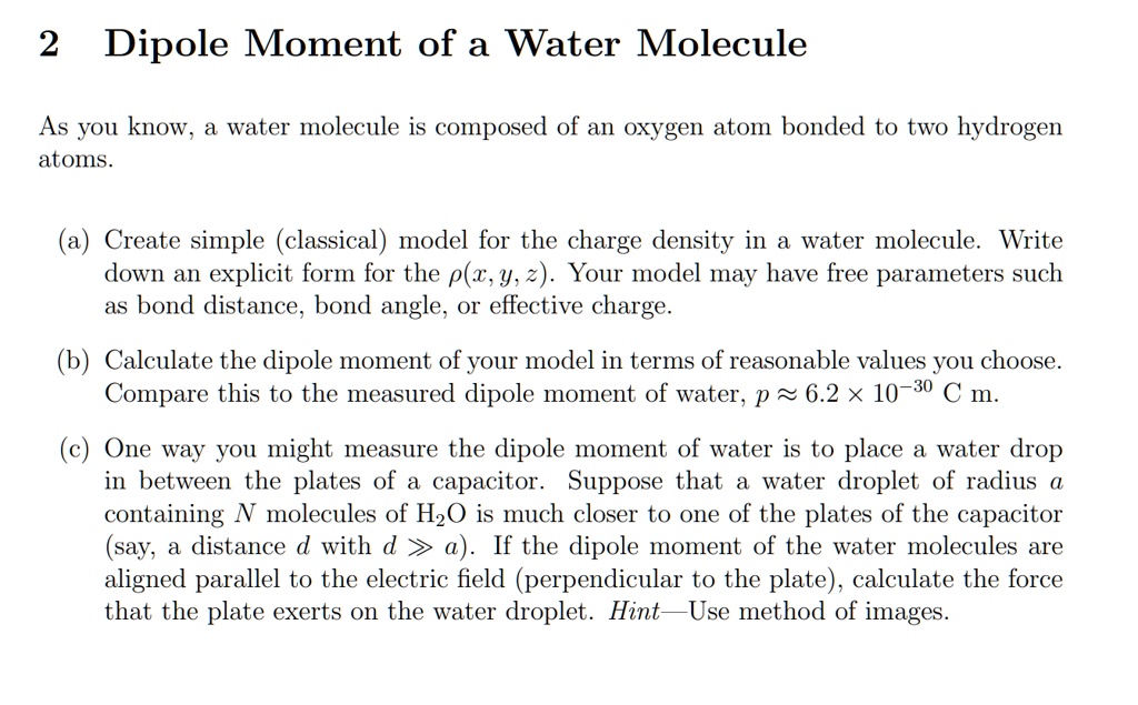 n dipole moment of a water molecule as you know a water molecule is ...