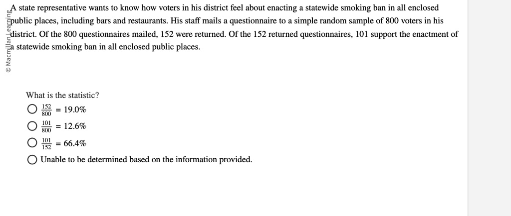 macmillan learning a state representative wants to know how voters in his district feel about enacting a statewide smoking ban in all enclosed public places including bars and restaurants hi 39644