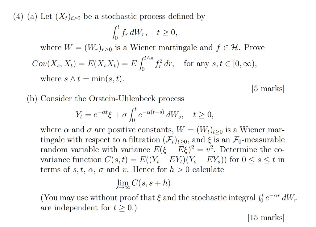 SOLVED Let (Xt)tâ‰¥0 be a stochastic process defined by Jf,aWrs t > 0