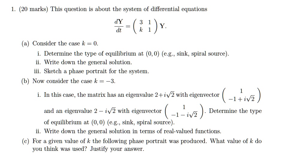 SOLVED: This question is about the system of differential equations (dx ...