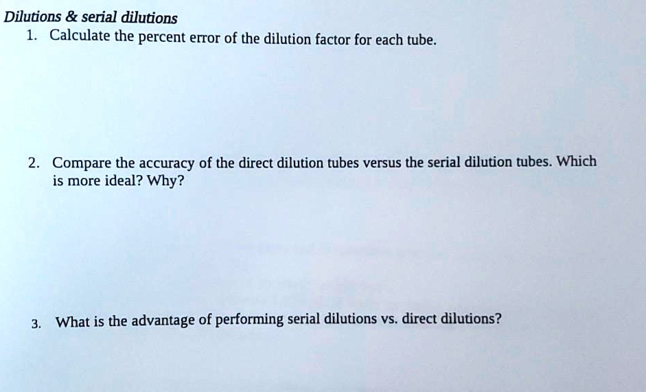 SOLVED Dilutions serial dilutions Calculate the percent error of the