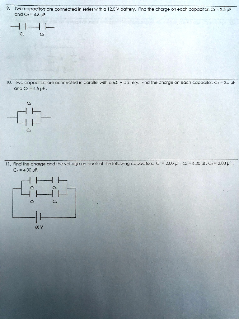 9. Two capacitors are connected in series with a 12.0 V battery. Find ...