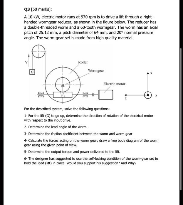 SOLVED Q3 [50 marks] A 10 kW electric motor runs at 970 rpm and is