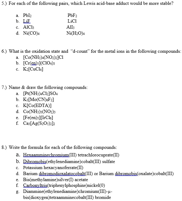 SOLVED: 5.) For each of the following pairs, which Lewis acid-base ...