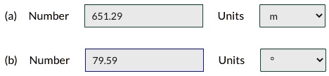 (a) Number 651.29 Units m
(b) Number 79.59 Units °
