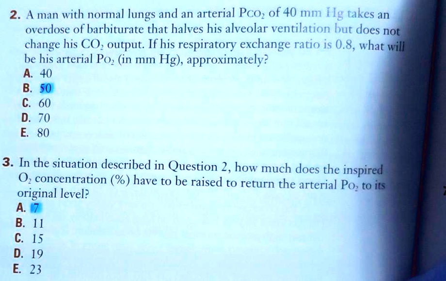 VIDEO solution: A man with normal lungs and an arterial Pco2 of 40 mm ...