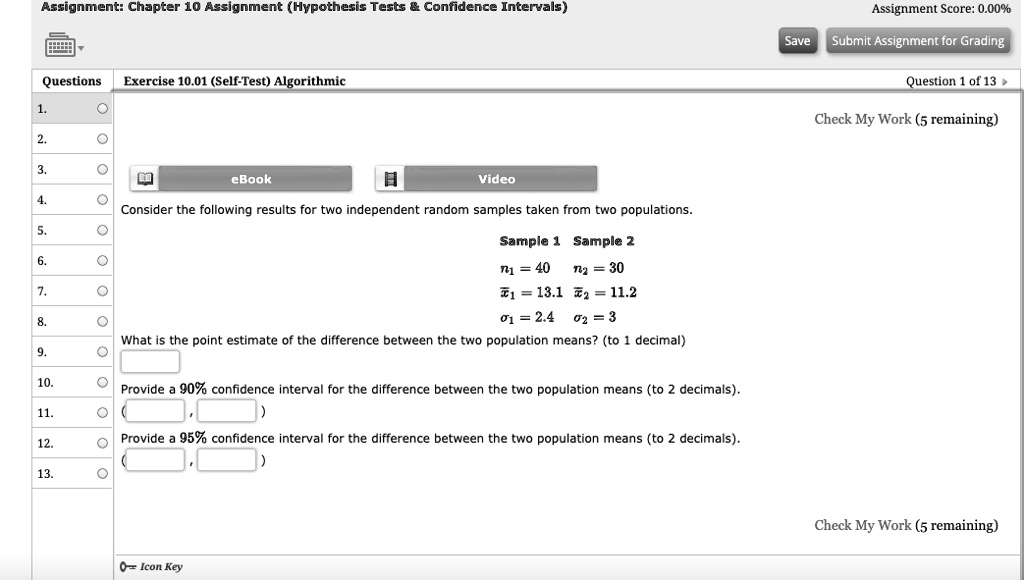 assignment chapter 10 assignment hypothesis tests confidence intervals assignment score 00096 save submit assignment for grading questions exercise 1001 self test algorithmic question 0f13 c 82126