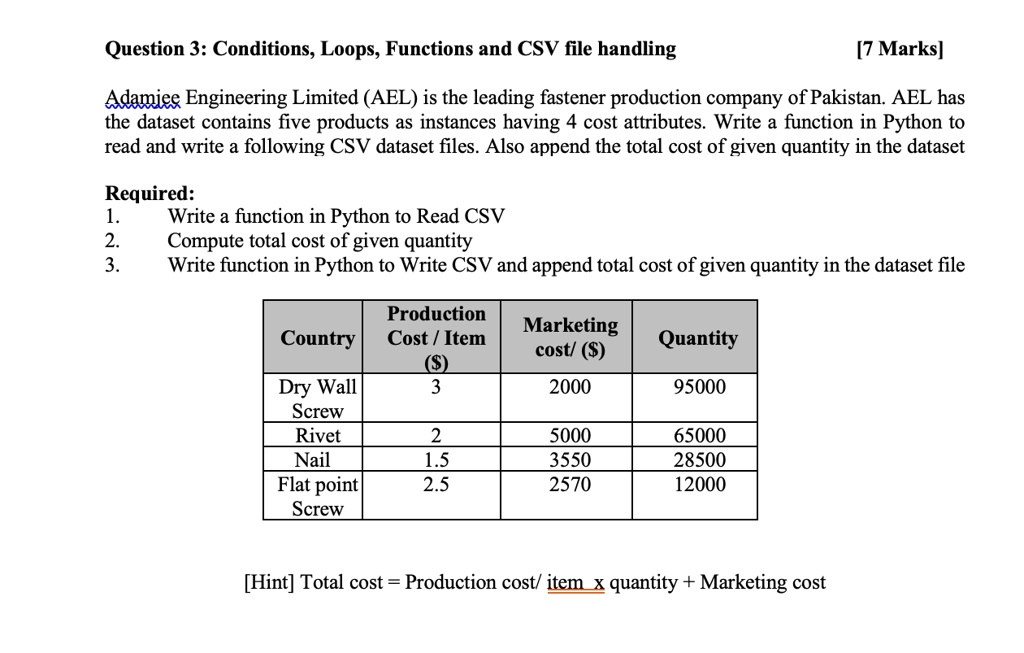 Question 3: Conditions, Loops, Functions and CSV file handling [7 Marks ...