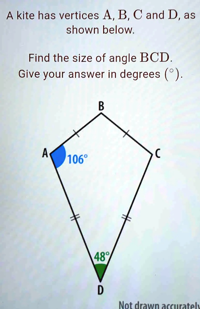 SOLVED kite has vertices A,B, C and D,as shown below Find the size of