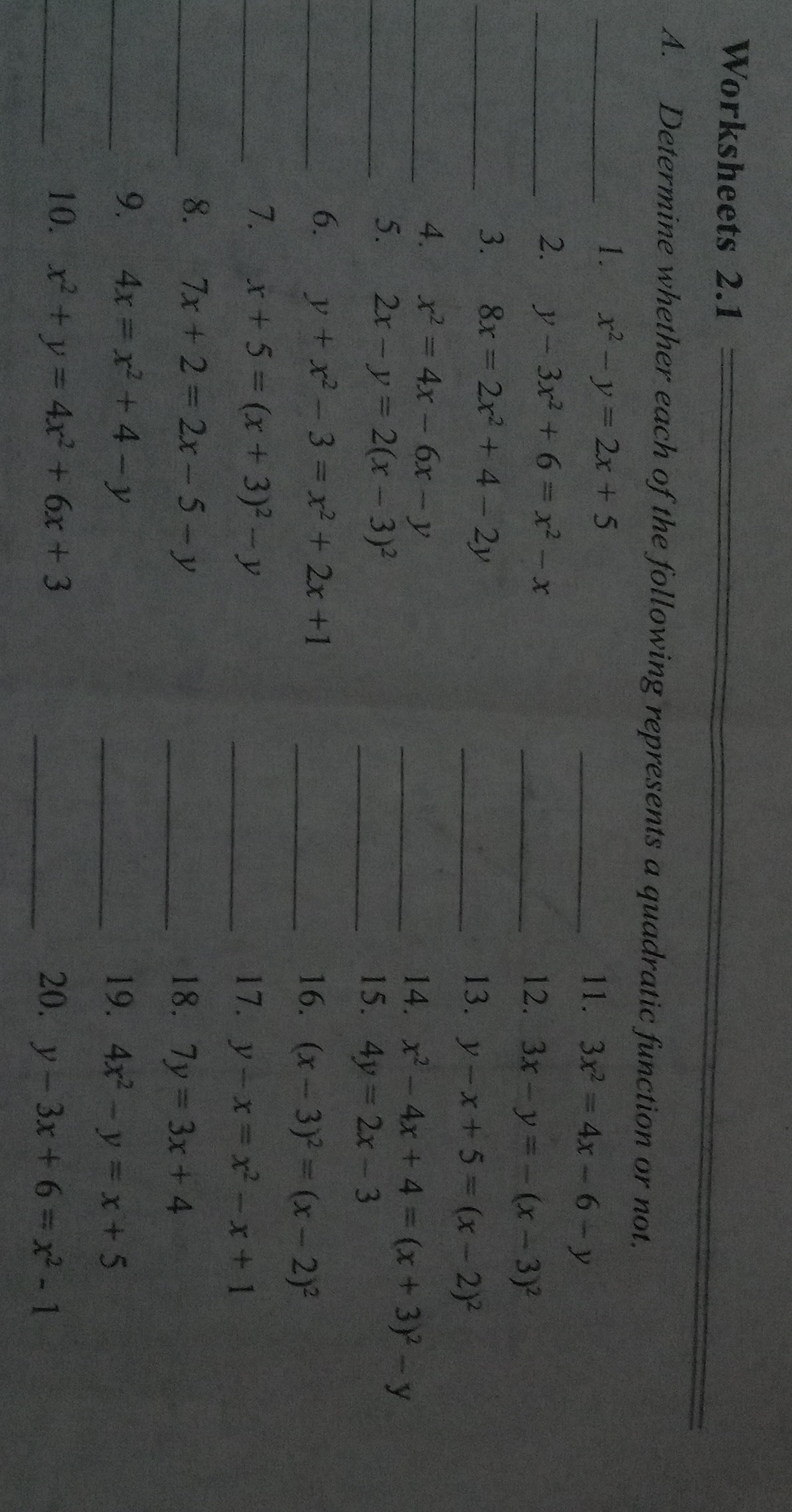 Solved Worksheets 2 1 A Determine Whether Each Of The Following Represents A Quadratic Function Or Not 1 X 2 Y 2 X 5 2 Y 3 X 2 6 X 2 X 11 3 X 2 4 X 6 Y 12 3 X Y X 3 2 3 8 X 2