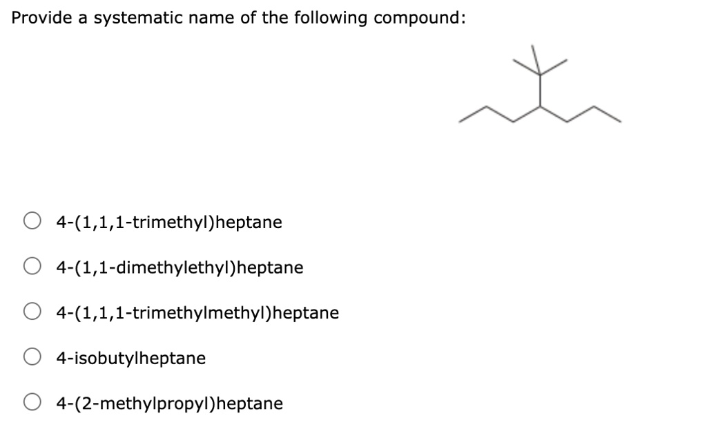 provide systematic name of the following compound 4 111
