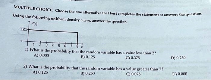 Using the following uniform density curve, answer the question. P[x ...