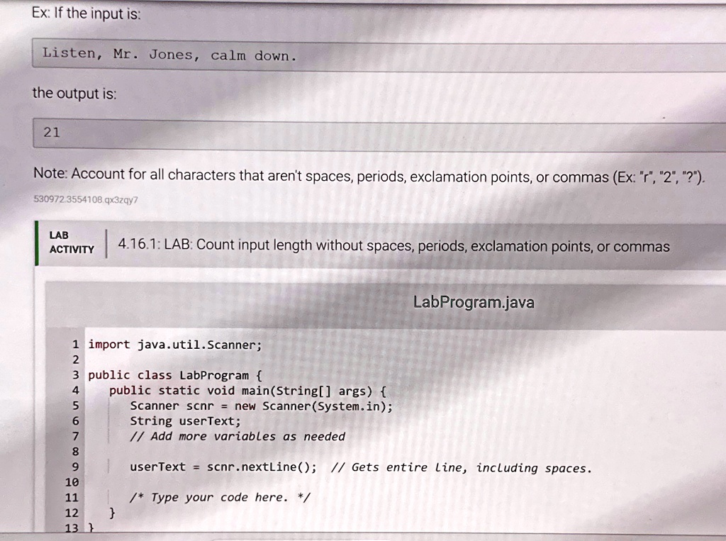 Ex: If the input is: Listen, Mr. Jones, calm down. the output is: 21 ...
