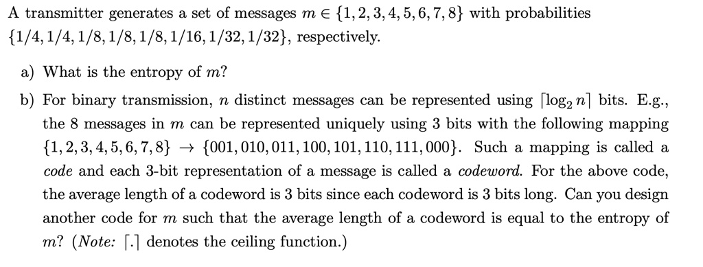 SOLVED: A Transmitter Generates A Set Of Messages M âˆˆ 1, 2, 3, 4, 5 ...