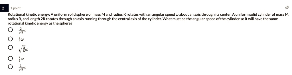 SOLVED: Rotational kinetic energy: A uniform solid sphere of mass M and ...