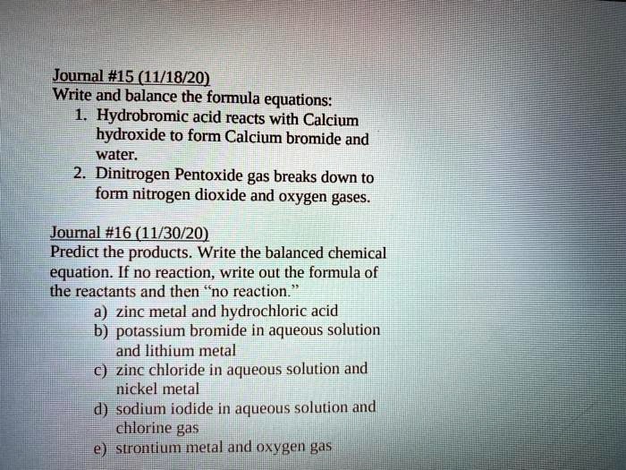 SOLVED Joumal 15 (14/18/20) Write and balance the formula equations