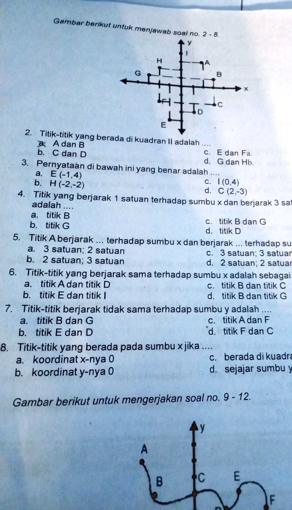 SOLVED: 3.pernyataan Di Bawah Ini Yang Benar Adalah A. E (-1,4)B. H (-2 ...