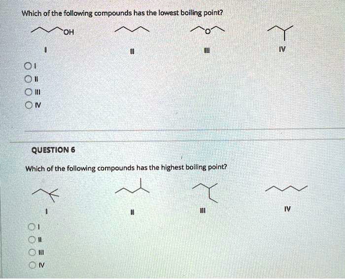 solved-which-of-the-following-compounds-has-the-lowest-boiling-point