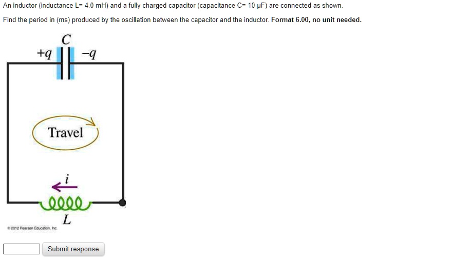 SOLVED An inductor (inductance L= 4.0 mH) and a fully charged