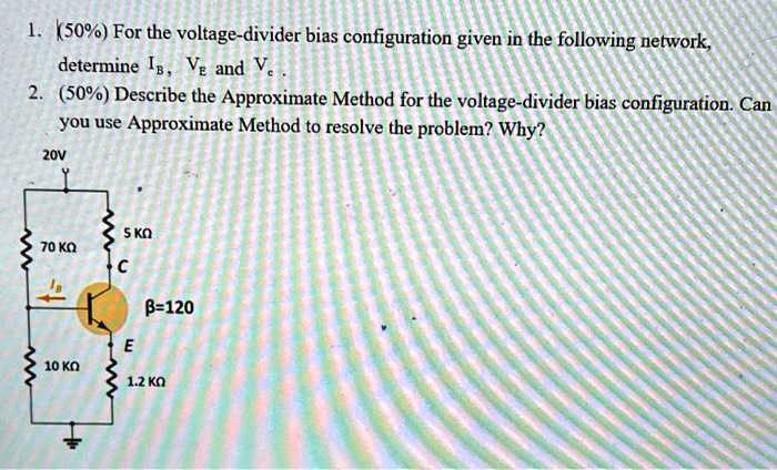 Solved For The Voltage Divider Bias Configuration Given In The Following Network Determine Ib