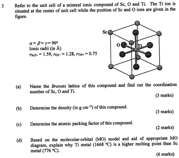 SOLVED: Refer to the unit cell of mineral ionic compound of Sc, 0 and ...