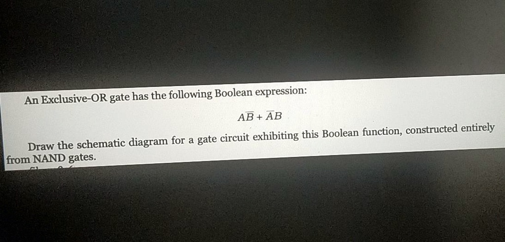SOLVED: An Exclusive-OR gate has the following Boolean expression: A ⊠...