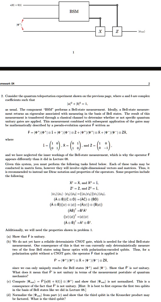 consider the quantum teleportation experiment shown on the previous page where a and b are complex coefficients such that a2b21 as usual the component bsm performs a bell state measurement i 55436