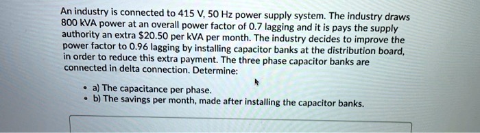 SOLVED: An industry is connected to a 415 V, 50 Hz power supply system ...