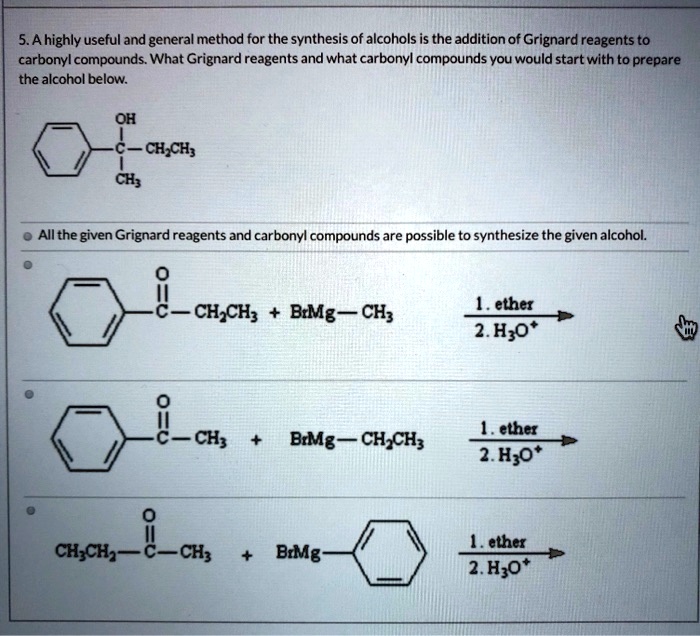 SOLVED: A highly useful and general method for the synthesis of ...