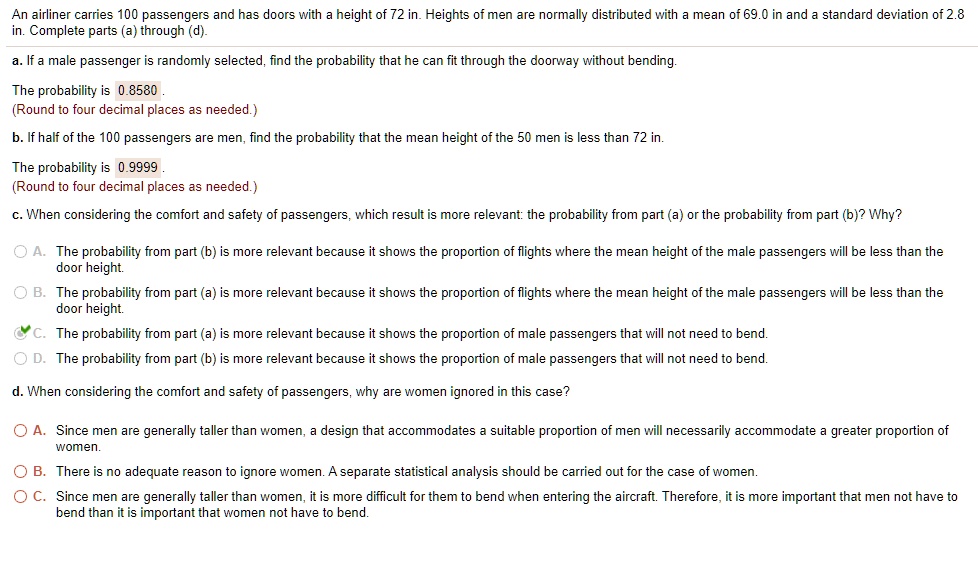 An airliner carries 100 passengers and has doors with height of 72 in