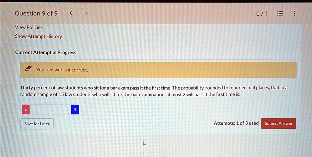 Thirty percent of law students who sit for a bar exam pass it the first time. The probability, rounded to four decimal places, that in a random sample of 15 law students who will sit for the bar examination, at most 2 will pass it the first time is: