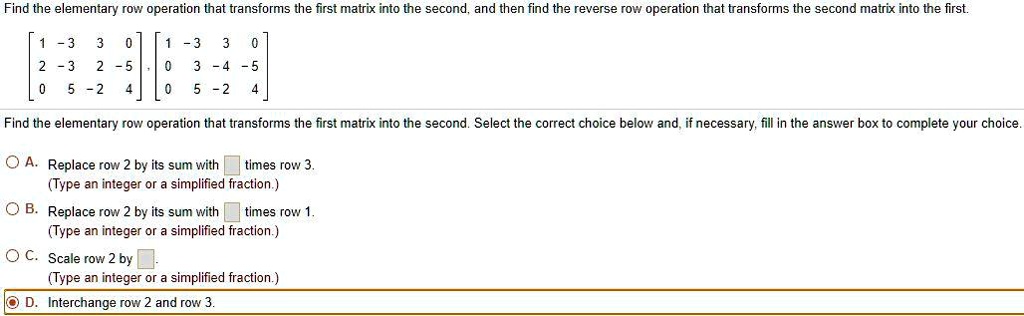 SOLVED Find the elementary row operation that transforms the