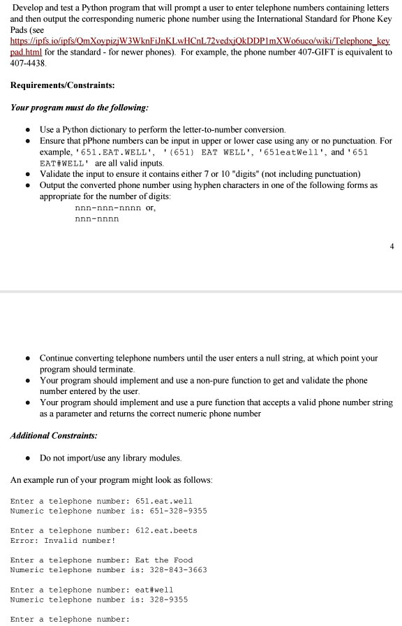 Develop and test a Python program that will prompt a user to enter ...