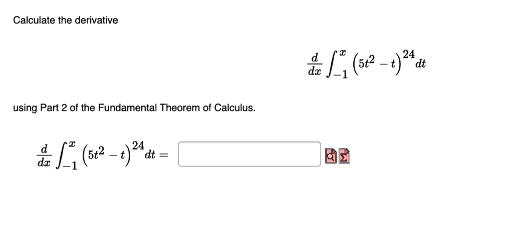 SOLVED: Calculate the derivative dr using Part 2 of the Fundamental ...