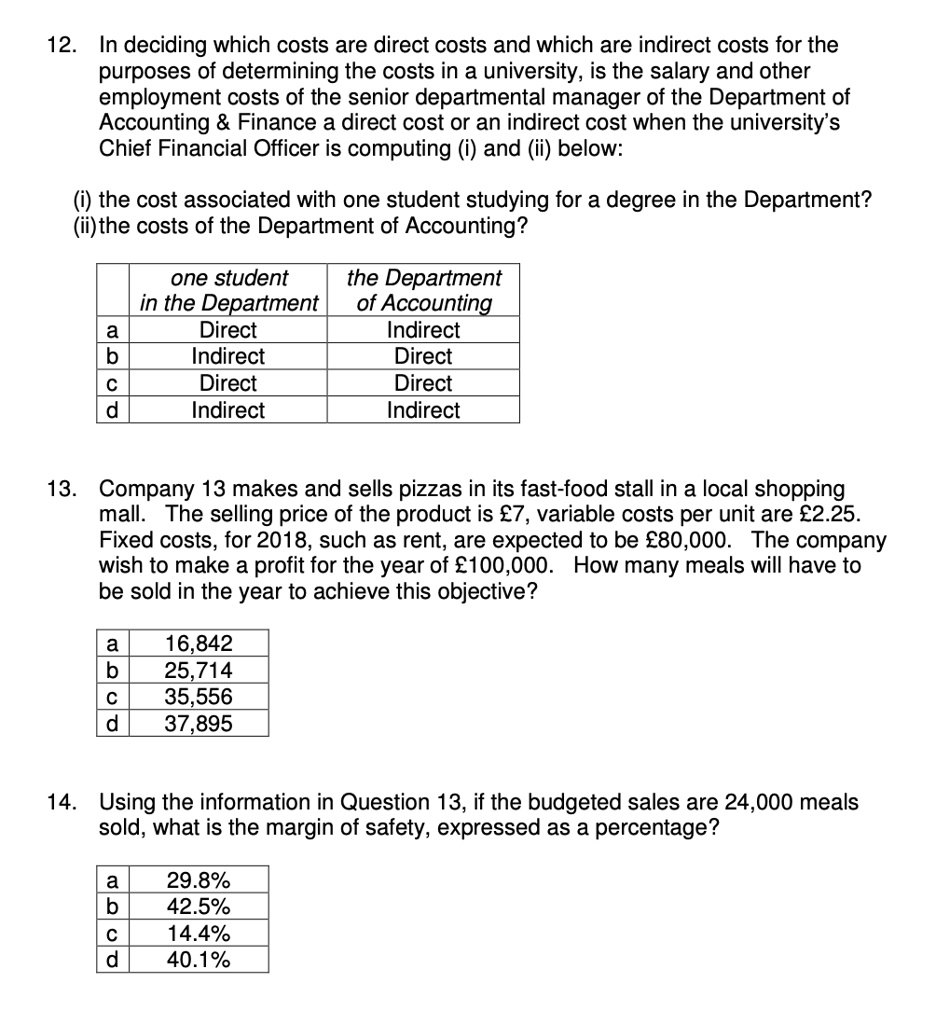 SOLVED 12. In decidina which costs are direct costs and which are