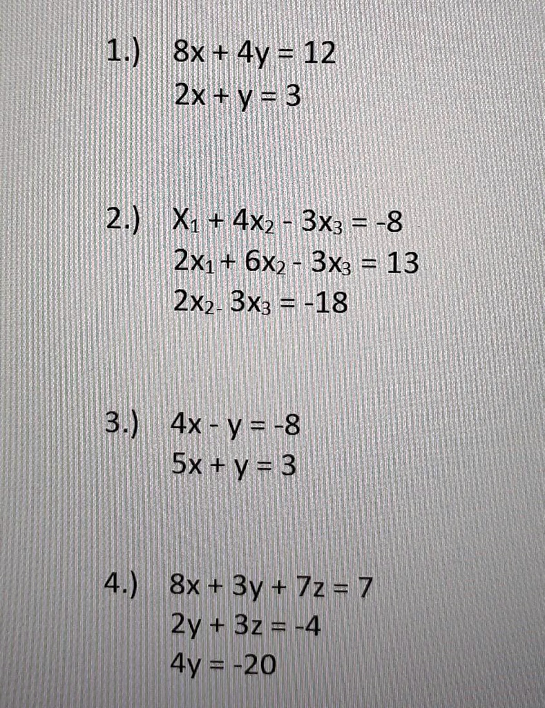 4 x 2 )  11 3 2x 1 )  8