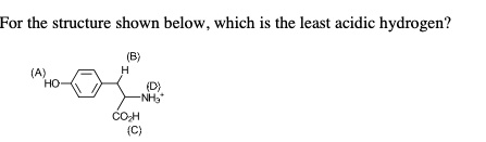 SOLVED: For the structure shown below, which is the least acidic ...
