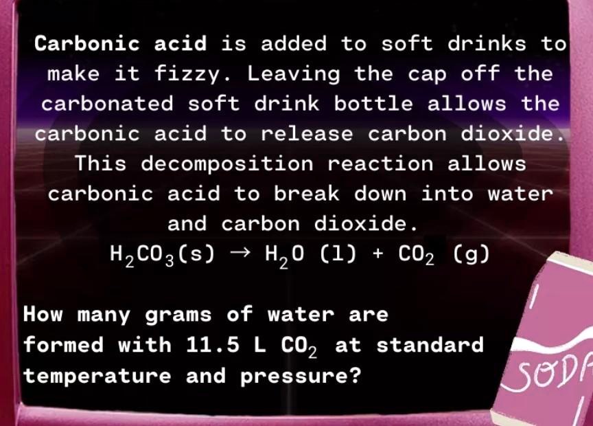 SOLVEDCarbonic acid is added to soft drinks to make it fizzy. Leaving