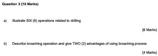 SOLVED: Question 10 Marks) Illustrate SIX (6) Operations Related T0 ...