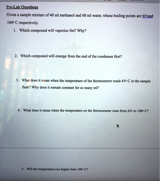 SOLVEDPre Lab Questions Given sample mixture of 40 ml methanol and 60
