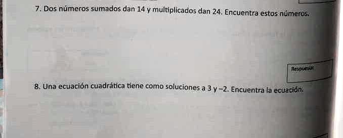SOLVED: ayudenme se los pido por favor 7 .Dos números sumados dan