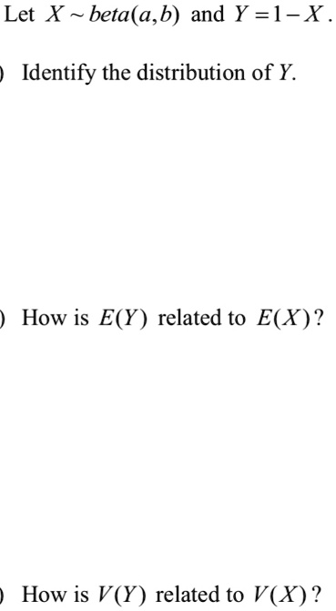 Let X Beta A B And Y 1 Xidentify The Distribution Of Itprospt